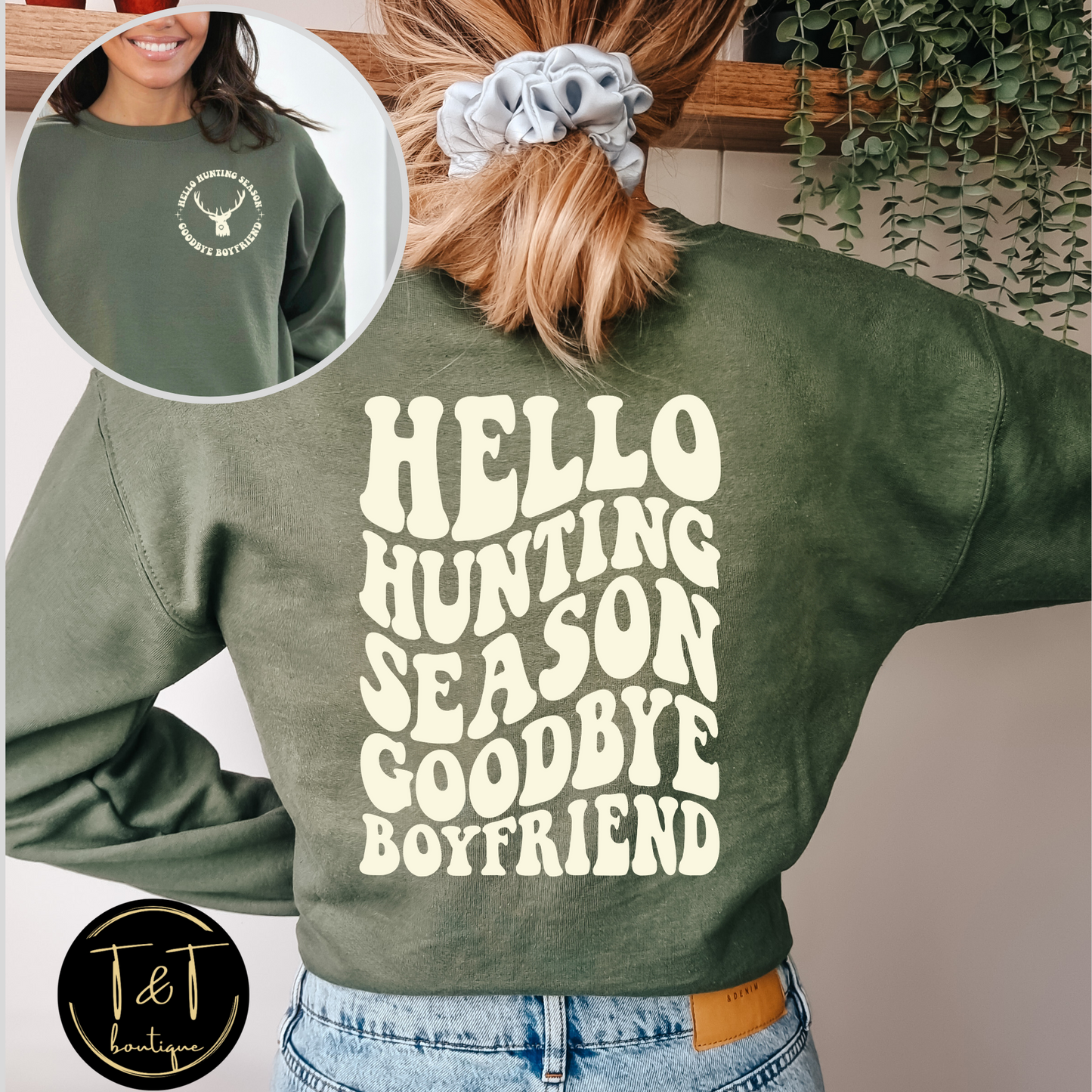 Hello hunting season goodbye boyfriend sweater