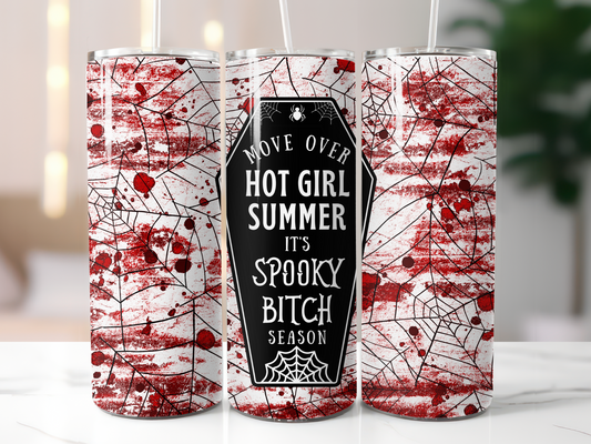 Move over hot girl summer tumbler