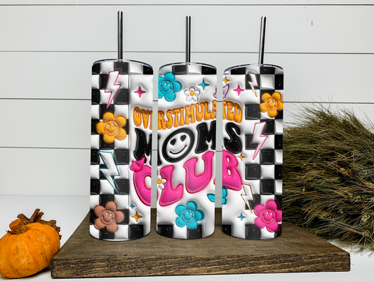 Overstimulated moms club 3D tumbler