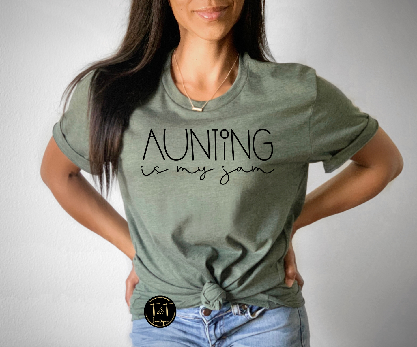 Aunting is my jam tee