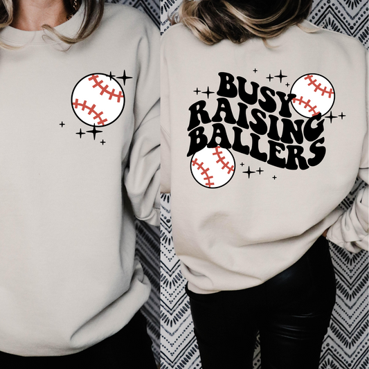 Busy raising ballers sweater