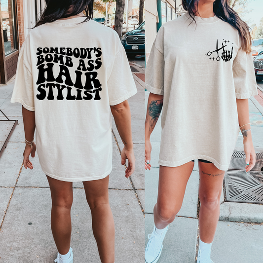 Somebody's bomb ass hair stylist tee